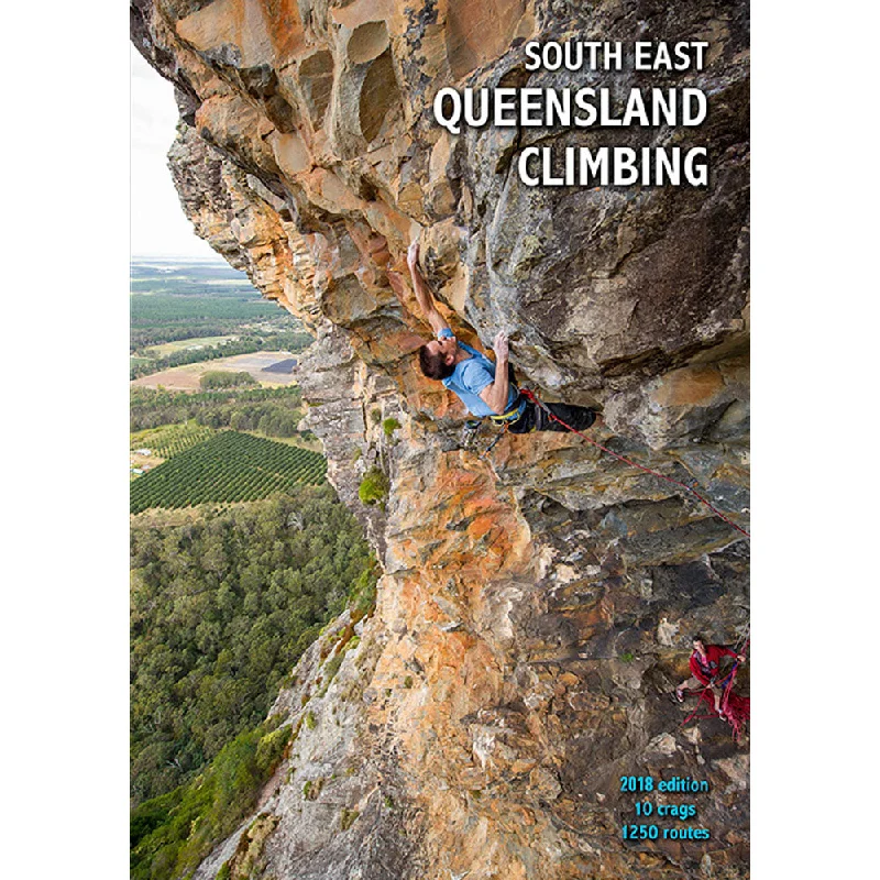 Timeless Comfort South East Queensland Climbing, 2018 Edition