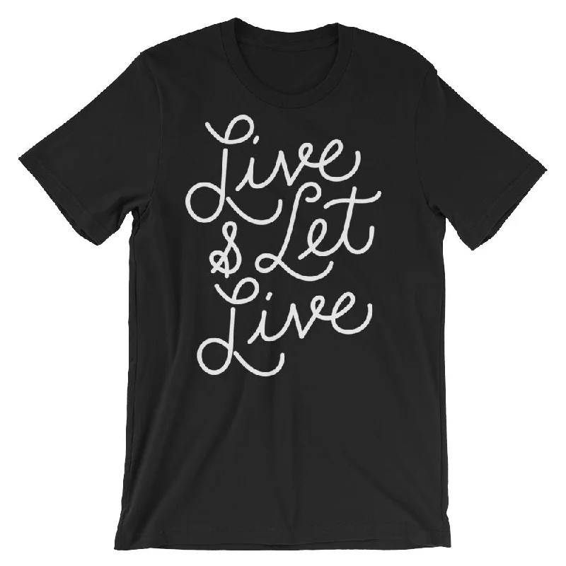All-Day Comfort Live and Let Live Graphic T-Shirt