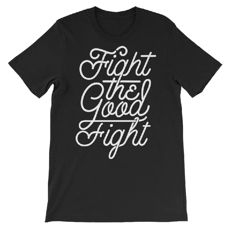 Cozy Layers Fight the Good Fight Graphic T-Shirt