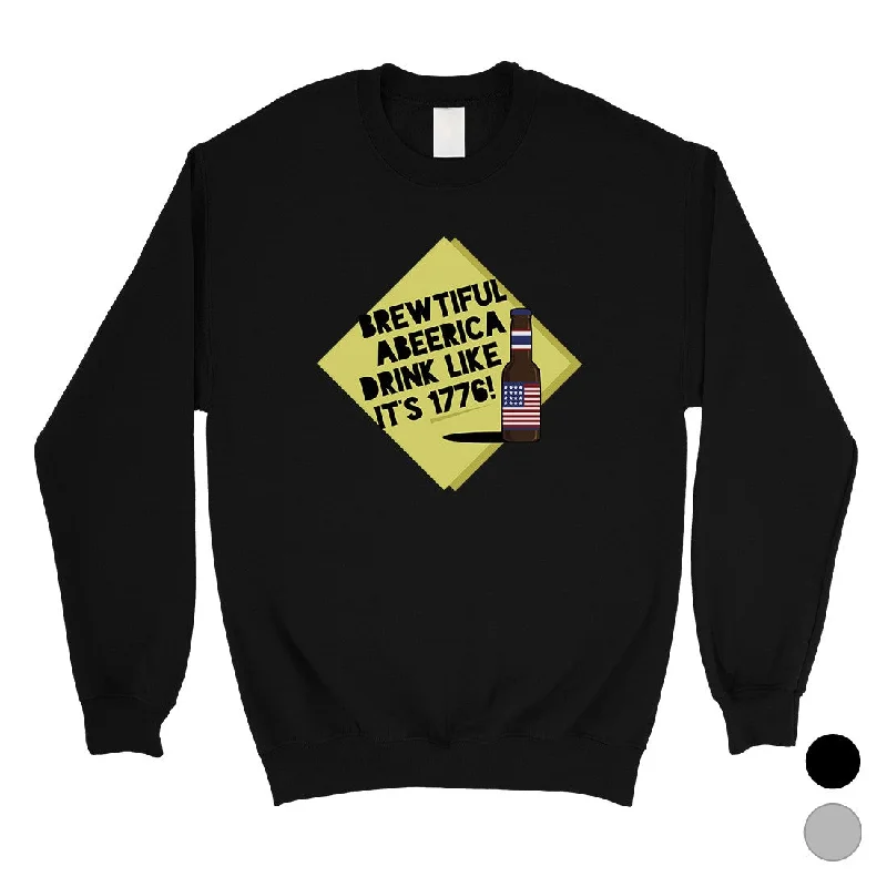 Fresh Wear Brewtiful Abeerica Unisex Crewneck Sweatshirt 4th Of July Outfit
