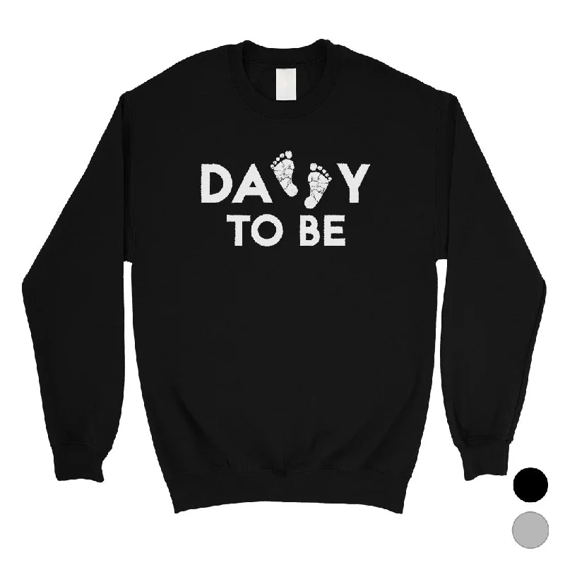 Cozy Sweaters Daddy To Be Mens/Unisex Fleece Sweatshirt