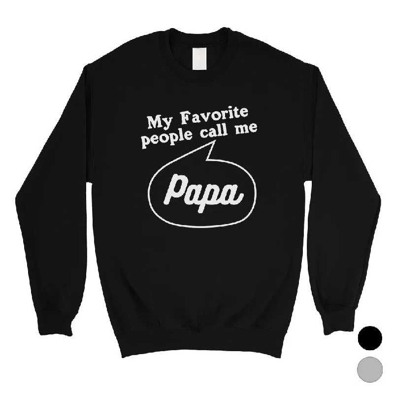 Soft Wear Favorite Call Me Papa Mens/Unisex Fleece Sweatshirt