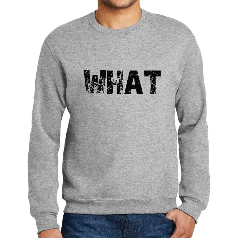 Trendy Layers Men's Printed Graphic Sweatshirt Popular Words WHAT Grey Marl