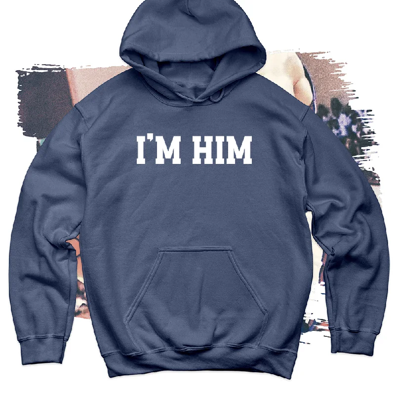Soft Touch I'M HIM Soft Blend Hoodie
