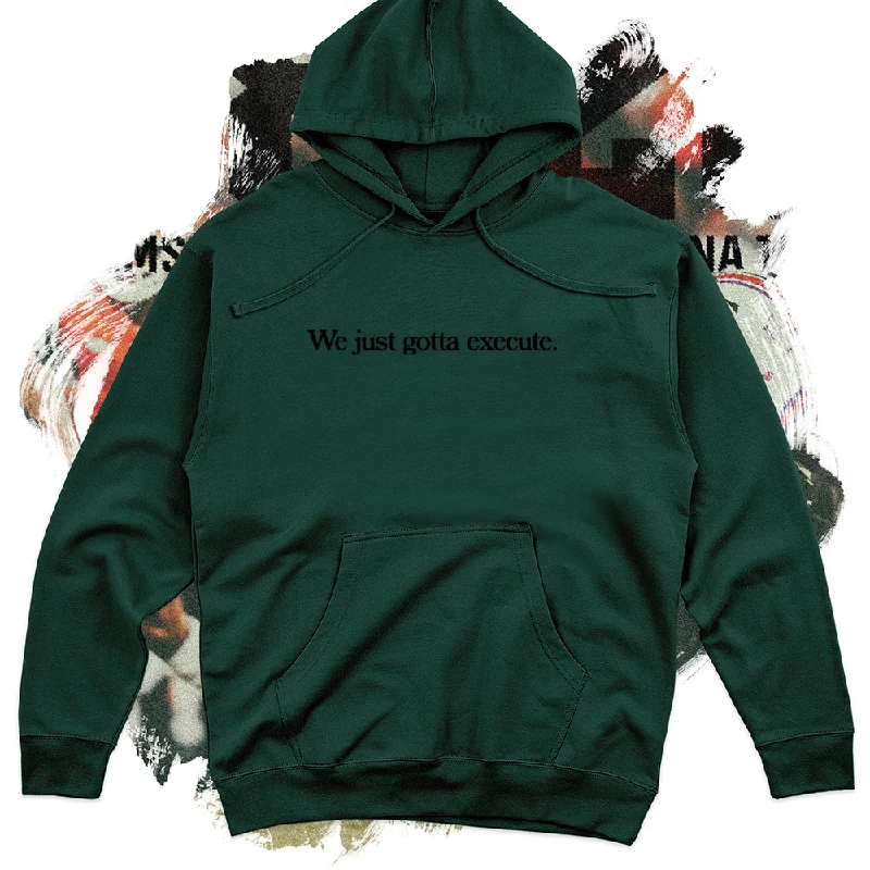 Simple Style We Just Gotta Execute Black Football Midweight Hoodie